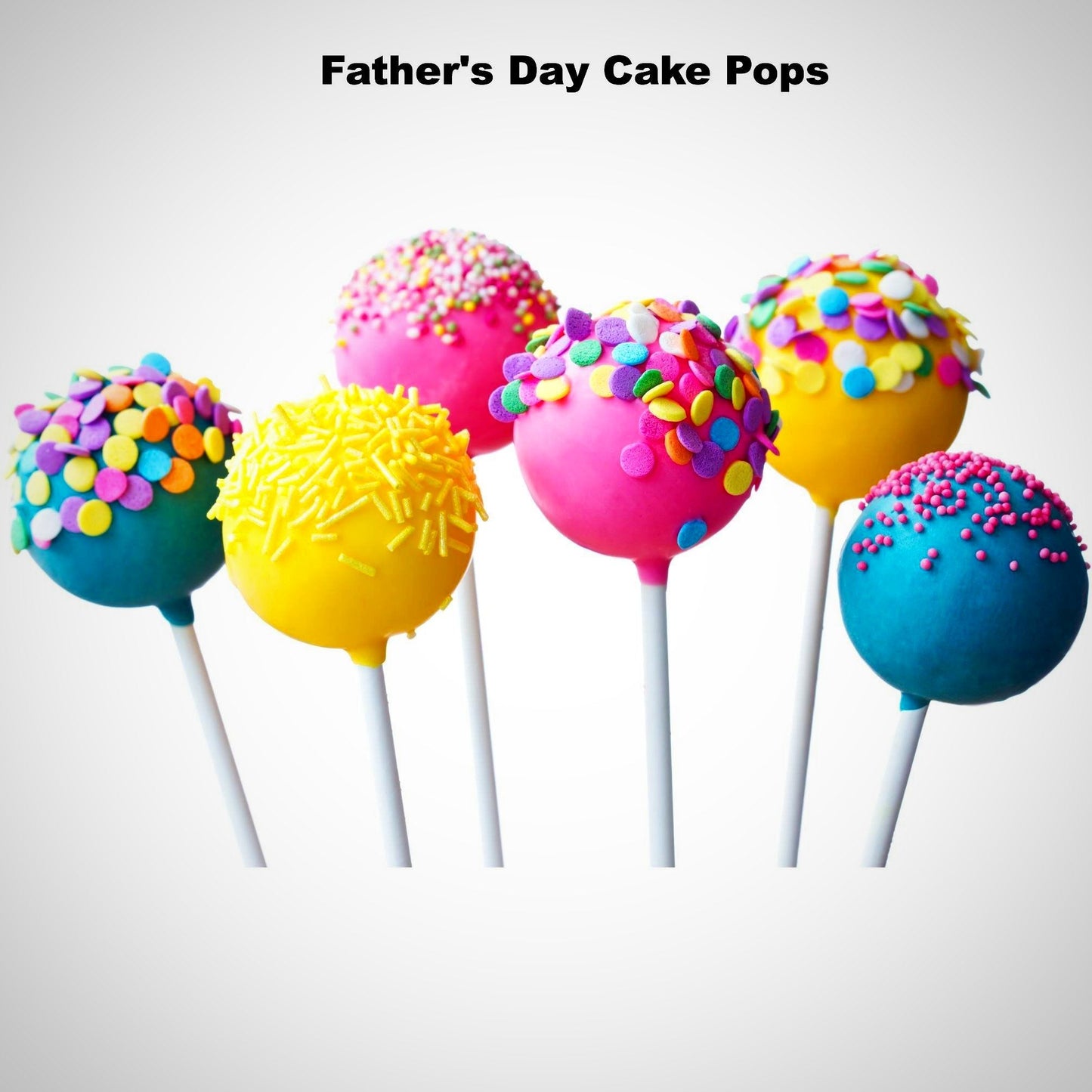 Cake Pops With Rainbow Sprinkles For Father's Day - Cake Pops Parties